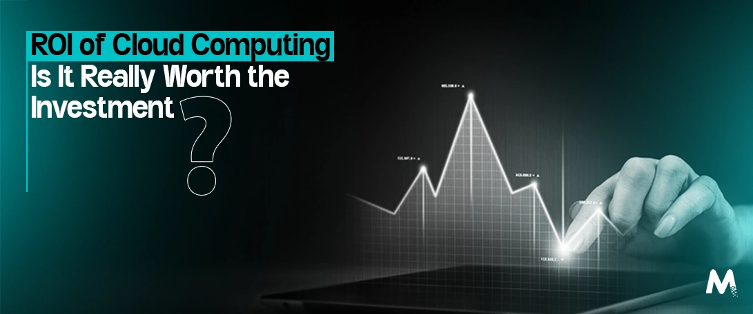 ROI-of-Cloud-Computing-Is-It-Really-Worth-the-Investment---ing-only