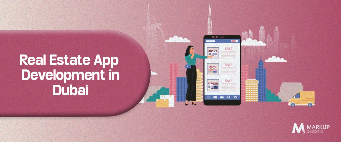 Real Estate App Development in Dubai Features, Cost & Trends