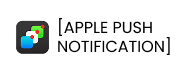 [APPLE PUSH NOTIFICATION]